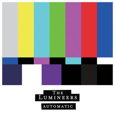 The Lumineers -  Automatic